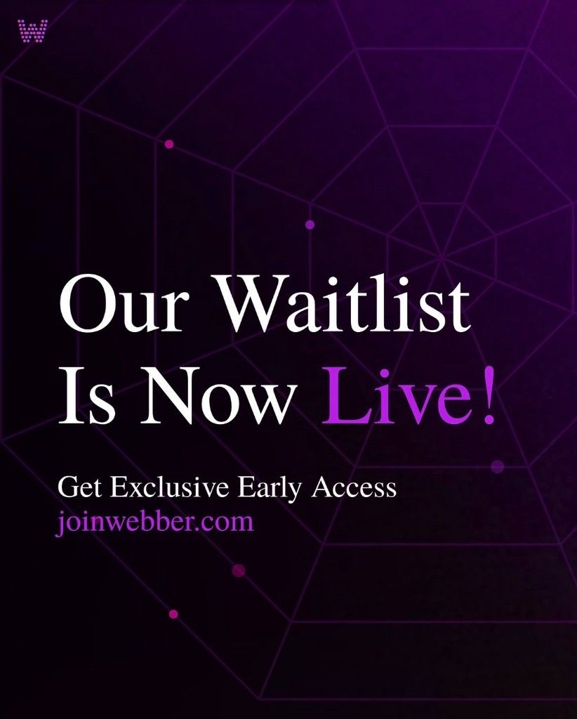 Webber — Waitlist Live